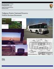 Tallgrass Prairie National Preserve Vehicle Decision Document