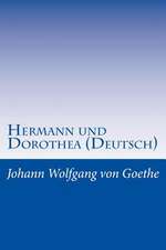 Hermann Und Dorothea (Deutsch)