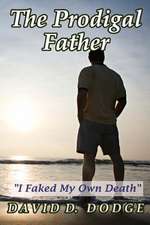 The Prodigal Father