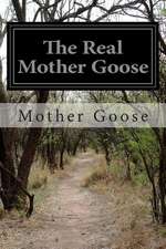 The Real Mother Goose