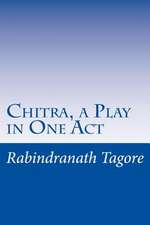 Chitra, a Play in One Act