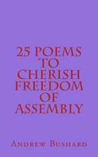 25 Poems to Cherish Freedom of Assembly