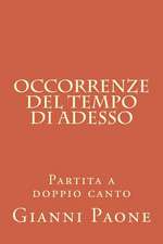 Occorrenze del Tempo Di Adesso