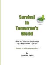 Survival in Tomorrow's World