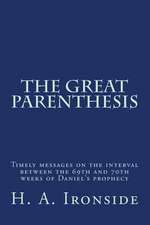 The Great Parenthesis