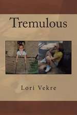 Tremulous