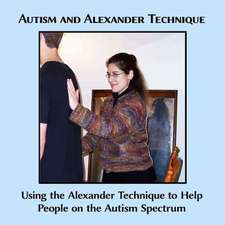 Autism and Alexander Technique