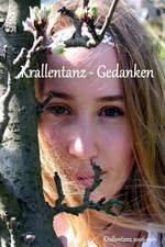 Krallentanz - Gedanken