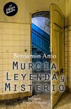 Murcia, Leyenda y Misterio