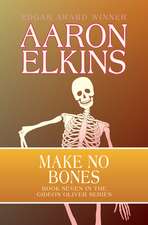 Make No Bones