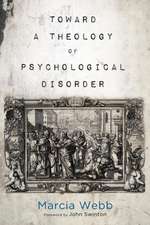 Toward a Theology of Psychological Disorder