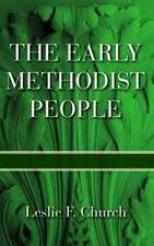 The Early Methodist People