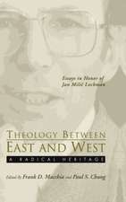 Theology Between the East and West