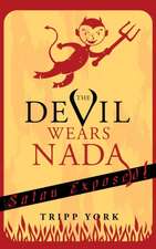 The Devil Wears Nada