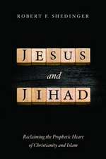 Jesus and Jihad