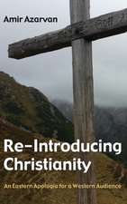 Re-Introducing Christianity