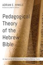 Pedagogical Theory of the Hebrew Bible