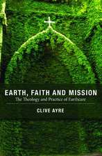 Earth, Faith and Mission