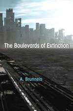 The Boulevards of Extinction