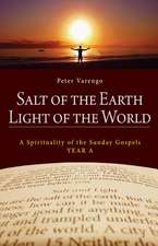 Salt of the Earth Light of the World