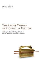 The Ark of Yahweh in Redemptive History