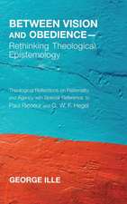 Between Vision and Obedience-Rethinking Theological Epistemology