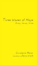 Three Women of Hope