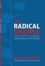 The Radical Disciple