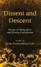 Dissent and Descent