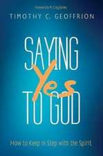 Saying Yes to God