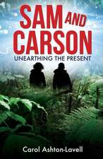 Sam and Carson: Unearthing the Present