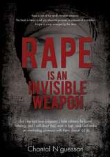 Rape Is an Invisible Weapon