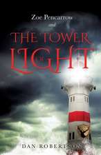 Zoe Pencarrow and the Tower of Light