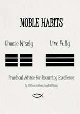 Noble Habits