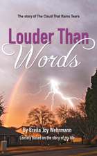 Louder Than Words