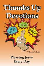 Thumbs Up Devotions