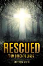 Smith, C: Rescued