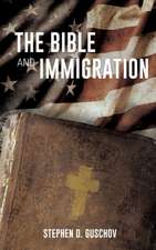 The Bible and Immigration