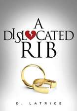 A Dislocated Rib