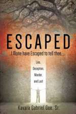 Escaped