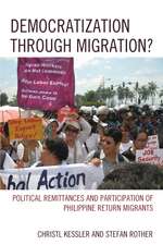 Democratization through Migration?: Political Remittances and Participation of Philippine Return Migrants