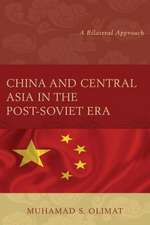 China and Central Asia in the Post-Soviet Era