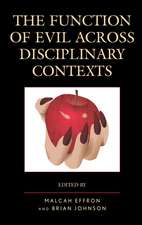 The Function of Evil Across Disciplinary Contexts