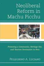 NEOLIBERAL REFORM IN MACHU PICPB