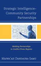 Strategic Intelligence-Community Security Partnerships