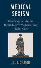 MEDICAL SEXISM CONTRACEPTION