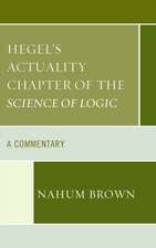 Hegel's Actuality Chapter of the Science of Logic