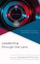 Leadership through the Lens