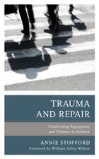 Trauma and Repair