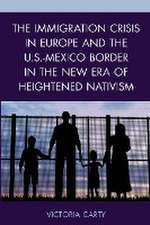 Carty, V: Immigration Crisis in Europe and the U.S.-Mexico B